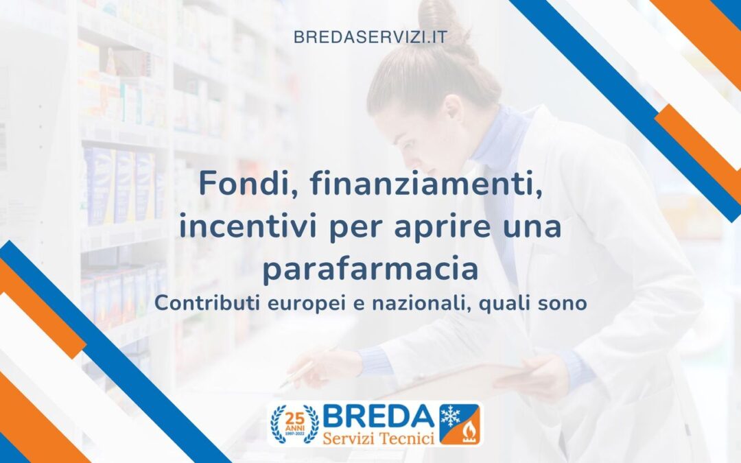Fondi europei per aprire una parafarmacia