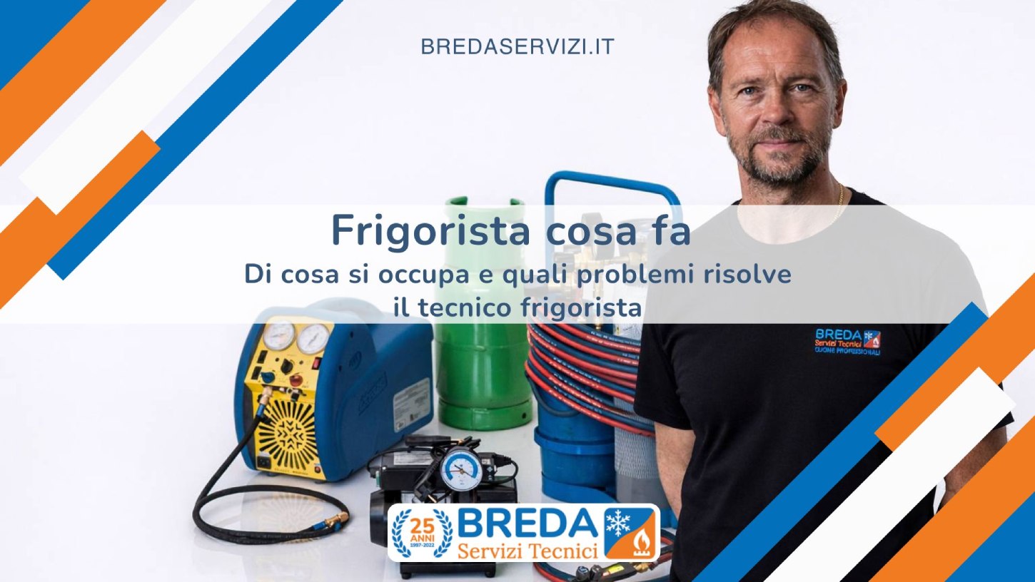tecnico frigorista cosa fa frigorista cosa fa